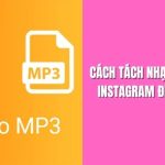 Cách Tách Nhạc Nền Từ Video Instagram Để Sử Dụng Lại