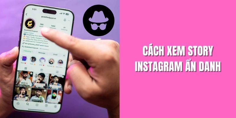 cach-xem-story-instagram-an-danh