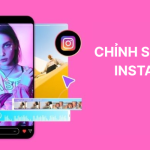 chinh-sua-video-ig-sau-khi-tai-ve