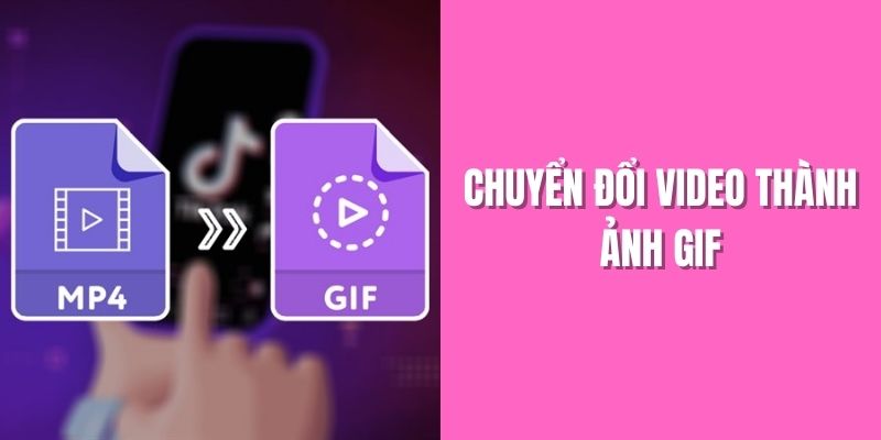 chuyen-doi-video-thanh-anh-gif