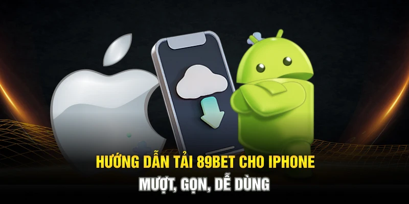 huong-dan-tai-89bet-cho-iphone-muot-gon-de-dung